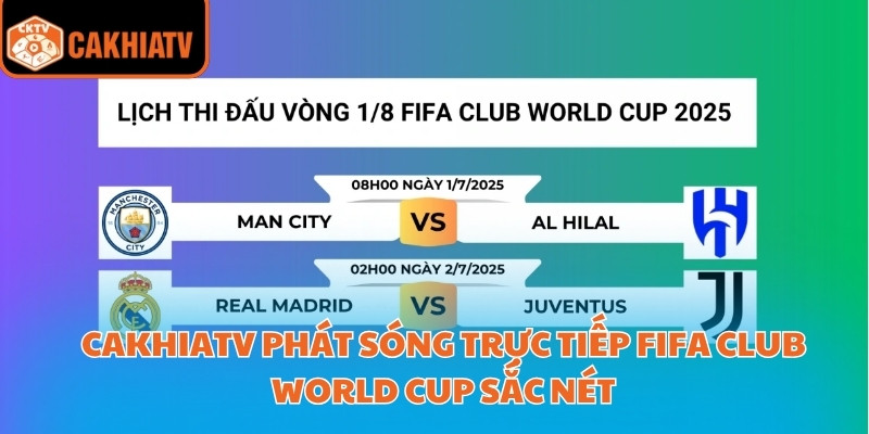 Cakhiatv Phát Sóng Trực Tiếp Fifa Club World Cup Sắc Nét 1 Trực Tiếp Fifa Club World Cup